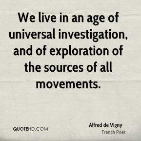 alfred-de-vigny-poet-quote-we-live-in-an-age-of-universal